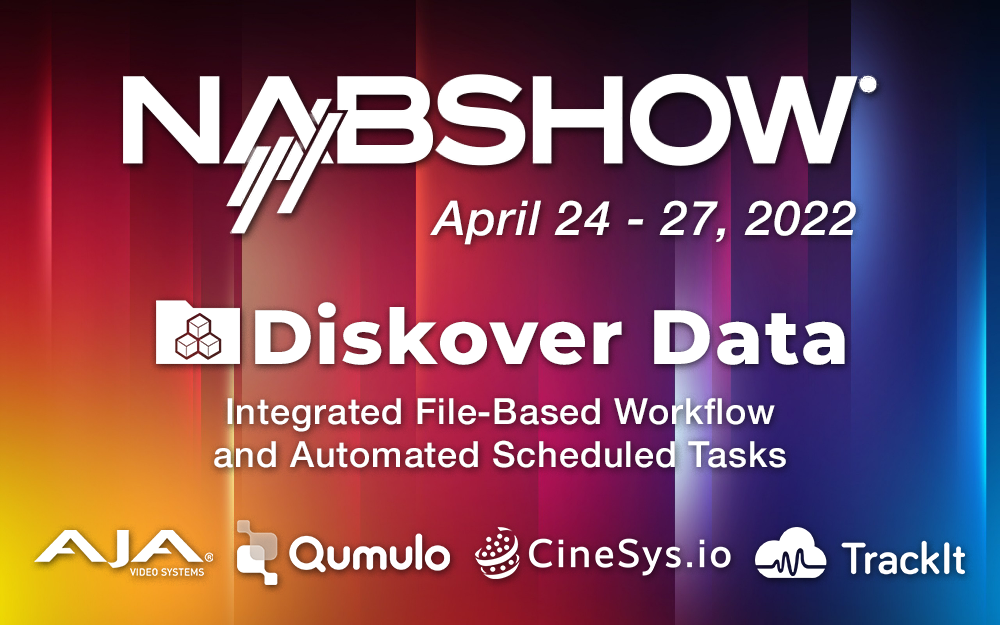 Image used as a header to announce Diskover Data's presence at NAB 2022, as well as partnerships with AJA Video Systems, Qumulo, Cinesys.io, and TrackIt.io