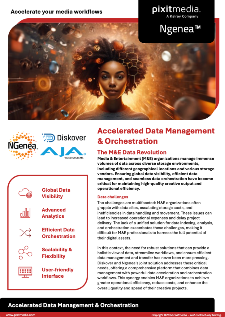 AJA Diskover Media Edition and PixitMedia NGenea Solution Brief