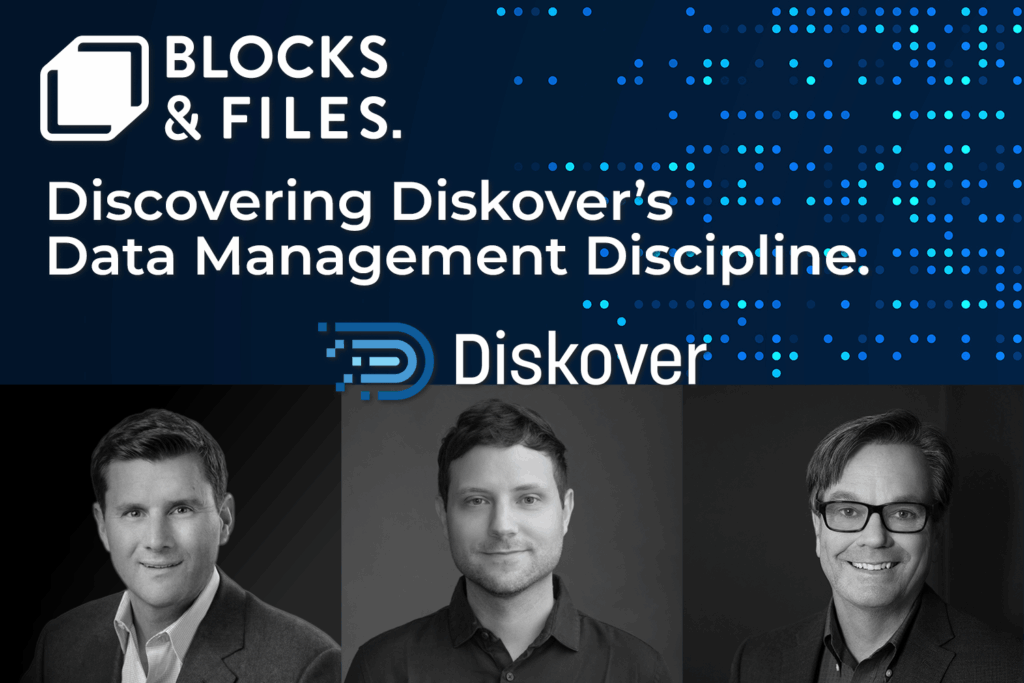 Blocks & Files Discovering Diskover Data's Management Discipline.