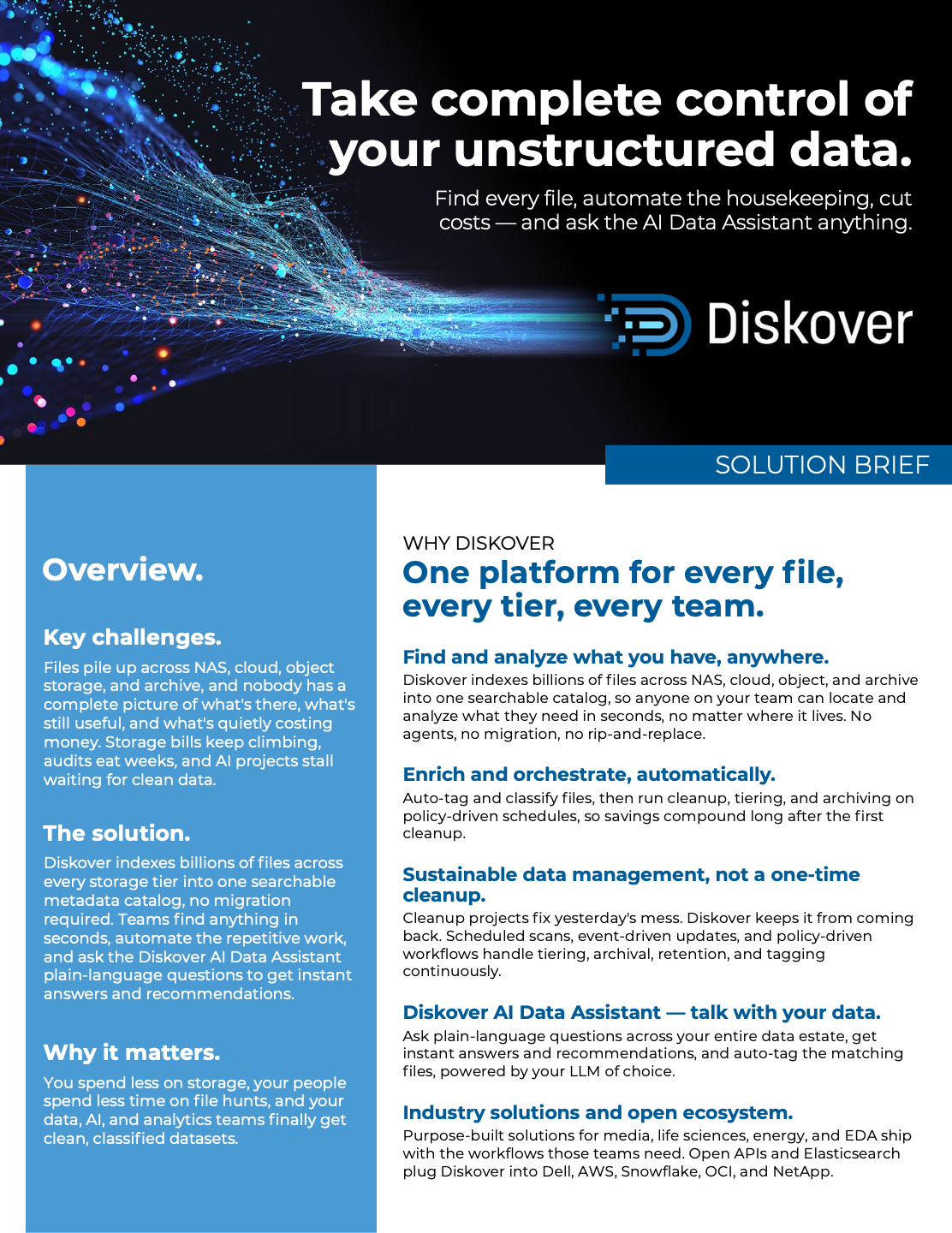 Index, search, classify, and automate unstructured data across NAS, cloud, object storage, and archive. Turn files into AI-ready datasets with Diskover.