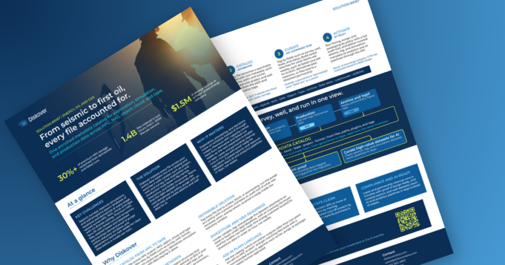 Diskover solution brief for oil and gas, two pages, showing key figures, at a glance, why Diskover, how it works, the seismic to first oil catalog diagram, and key outcomes