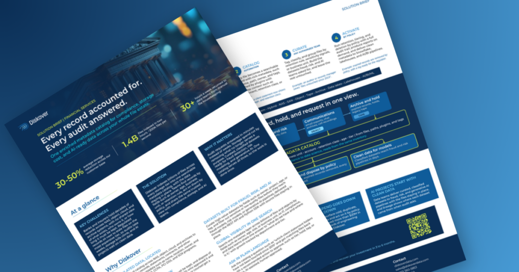 Diskover solution brief for financial services, two pages, showing key figures, at a glance, why Diskover, how it works, a catalog diagram for regulators, finance and data science, and key outcomes
