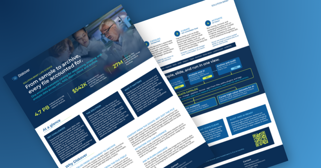 Diskover life science solution brief: From sample to archive, every file accounted for.