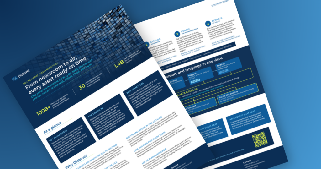 Diskover media broadcast solution brief: From newsroom to air, every asset ready on time.