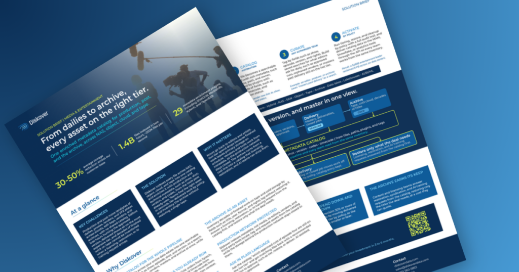 Diskover solution brief for media and entertainment, two pages, showing key figures, at a glance, why Diskover, how it works, the dailies to archive catalog diagram, and key outcomes